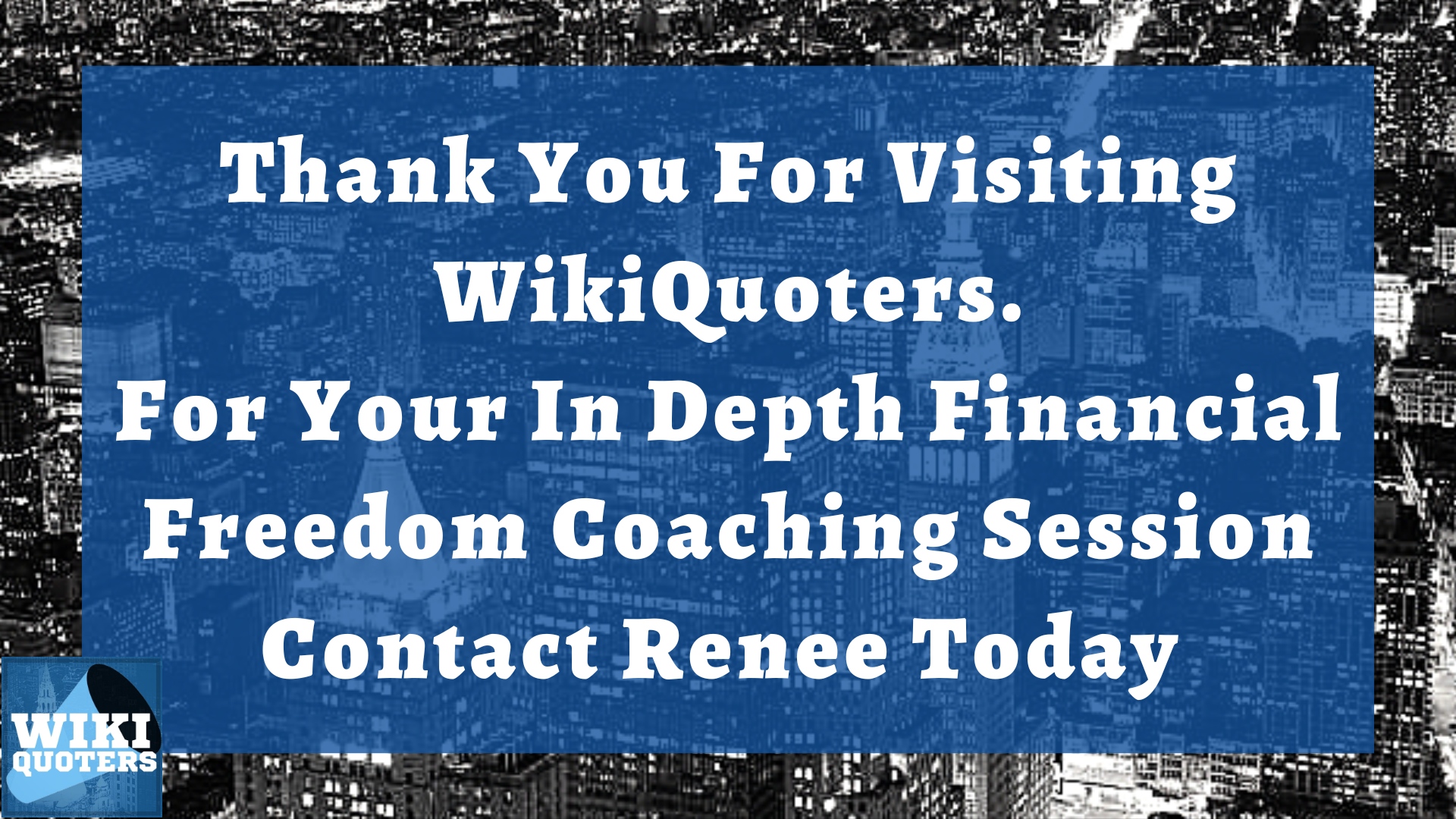 wikiquoters, financial coaching, insurance help, policy review, be your own bank, alternative bank
